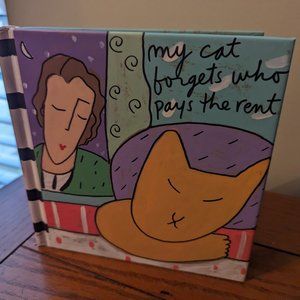 My Cat Forgets Who Pays the Rent by Sandra Magsamen Colorful Gift Book Gorgeous
